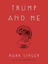 Cover image for Trump and Me